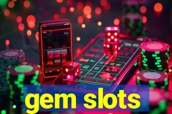 gem slots